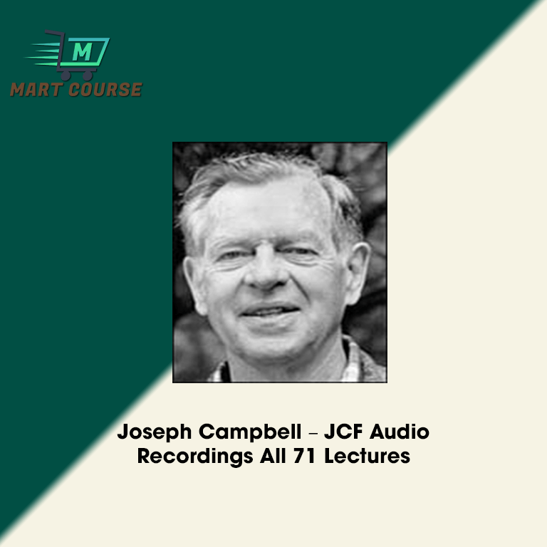 Joseph Campbell – JCF Audio Recordings All 71 Lectures