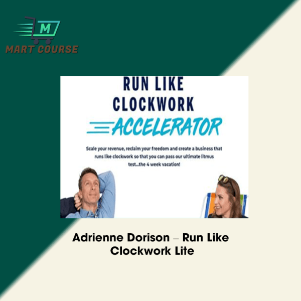 Adrienne Dorison Run Like Clockwork Lite Mart Course Buy