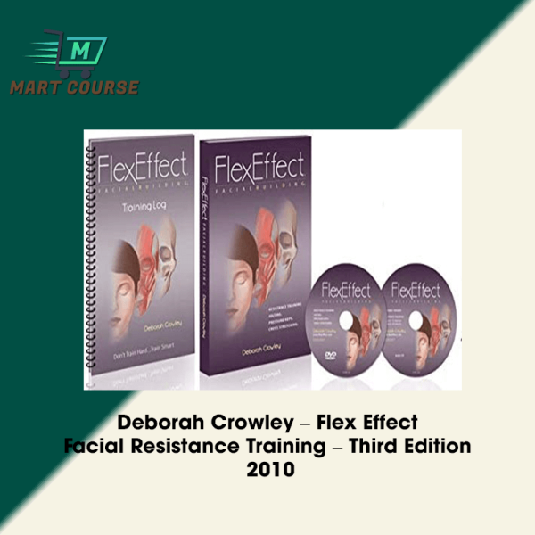 Deborah Crowley – Flex Effect – Facial Resistance Training – Third ...