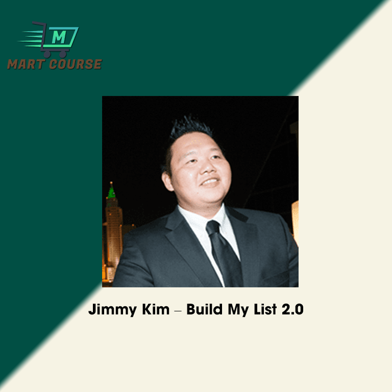 Jimmy Kim – Build My List 2.0