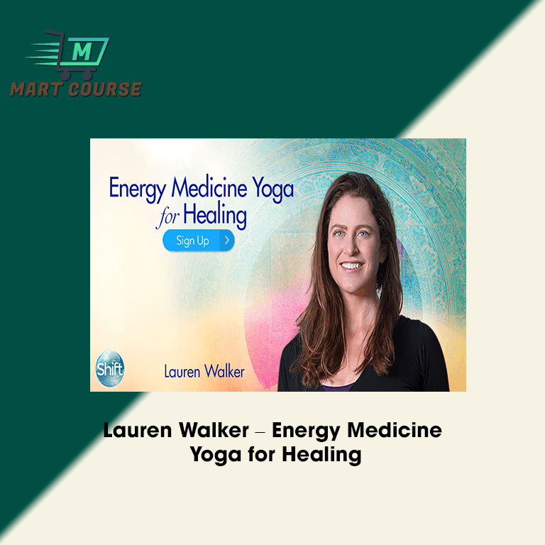 Lauren Walker – Energy Medicine Yoga for Healing
