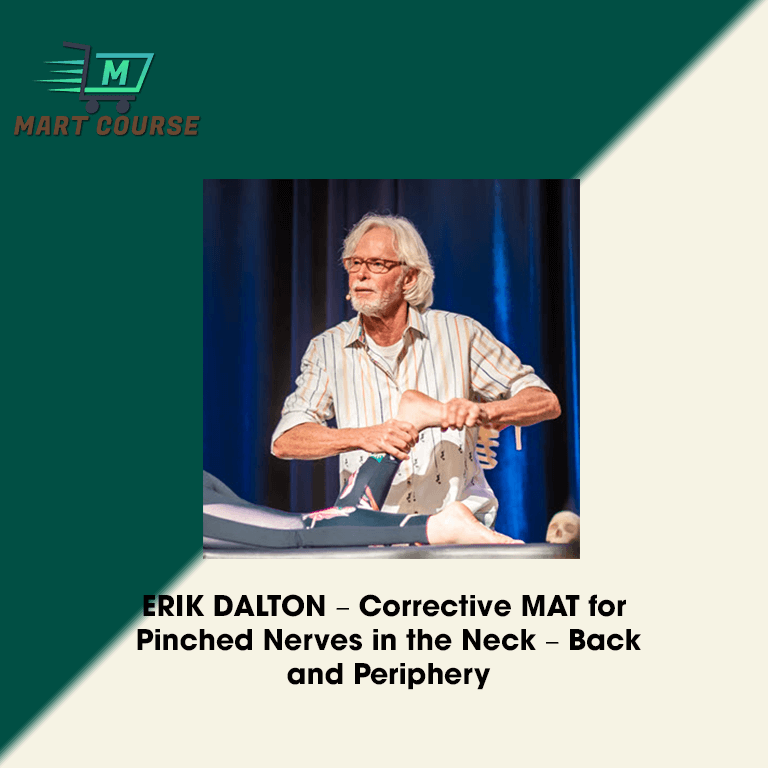 ERIK DALTON Corrective MAT for Pinched Nerves in the Neck Back and