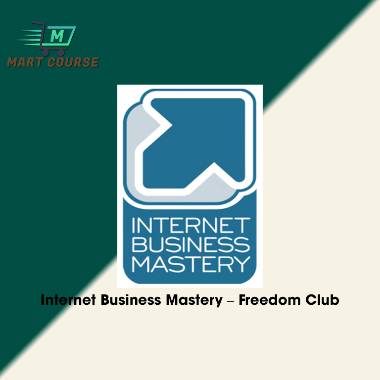 Internet Business Mastery – Freedom Club