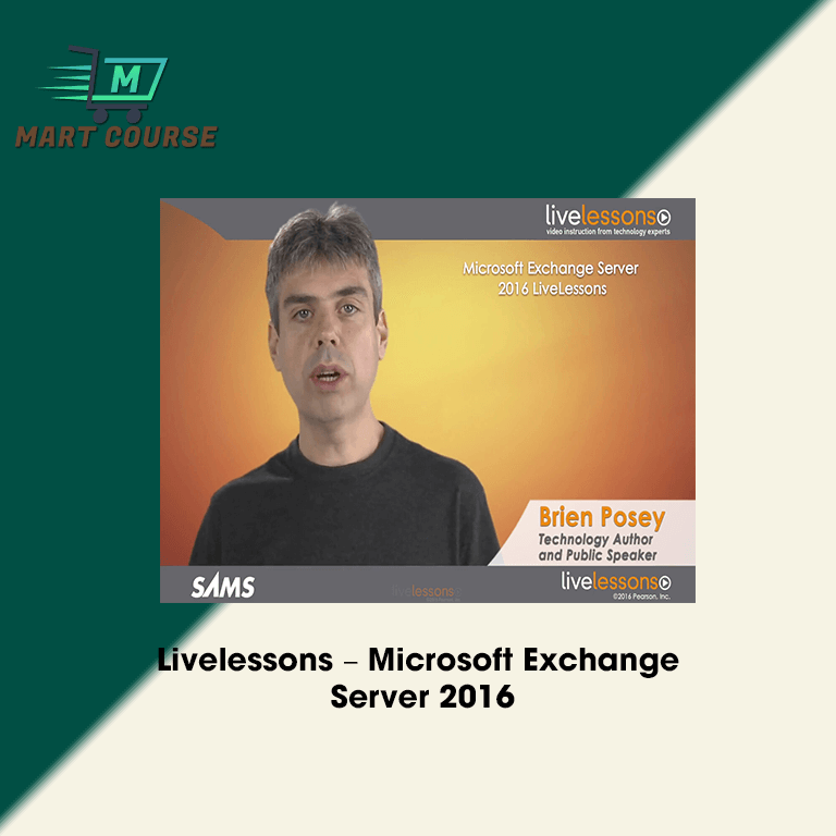 Livelessons – Microsoft Exchange Server 2016 - Mart Course - Buy ...