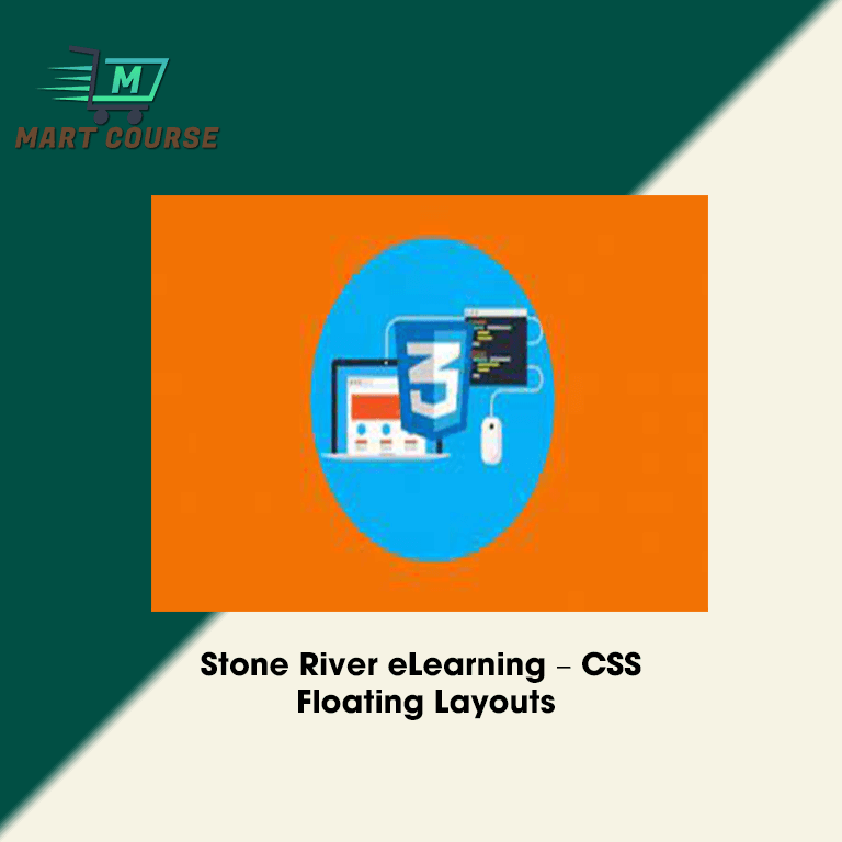 Stone River eLearning – CSS Floating Layouts - Mart Course - Buy ...