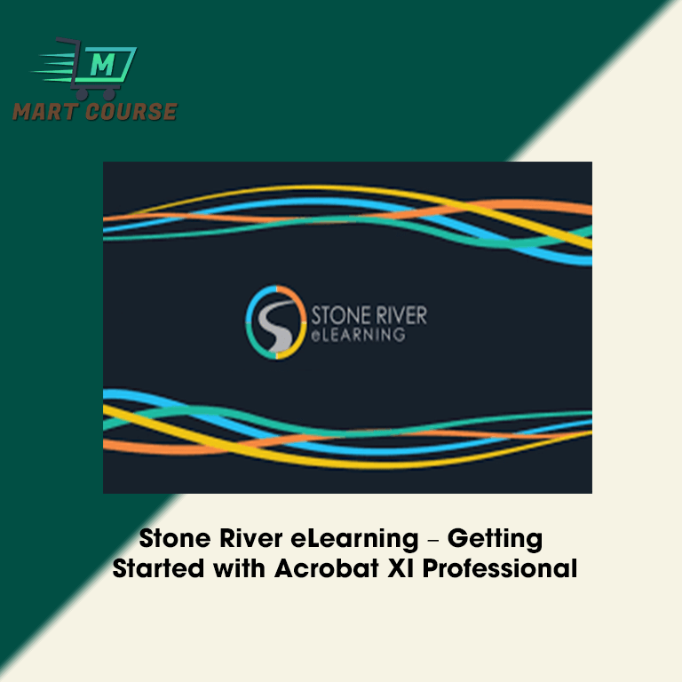 Stone River eLearning – Getting Started with Acrobat XI Professional