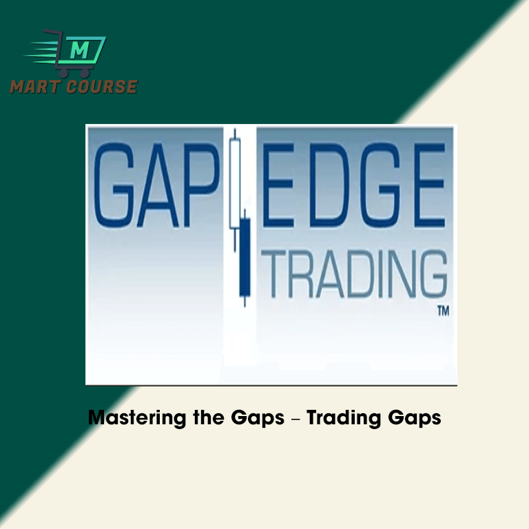 Mastering the Gaps – Trading Gaps