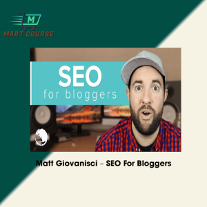 Matt Giovanisci – SEO For Bloggers