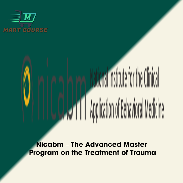 Nicabm – The Advanced Master Program on the Treatment of Trauma - Mart ...