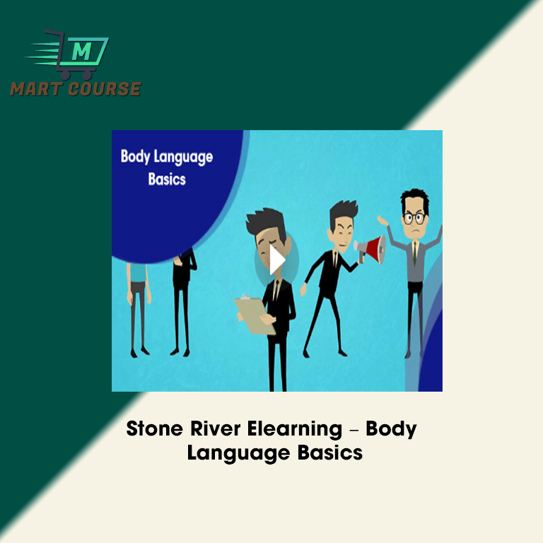 Stone River Elearning – Body Language Basics - Mart Course - Buy ...