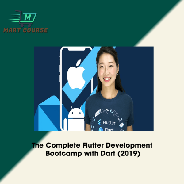 The Complete Flutter Development Bootcamp with Dart (2019) - Mart ...