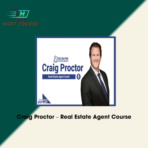Craig Proctor Real Estate Agent Course Mart Course Buy Reputable