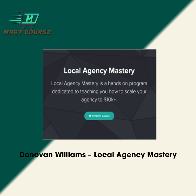 Donovan Williams – Local Agency Mastery - Mart Course - Buy Reputable ...