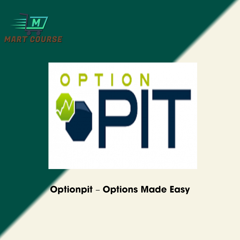 Optionpit – Options Made Easy - Mart Course - Buy Reputable Online Courses