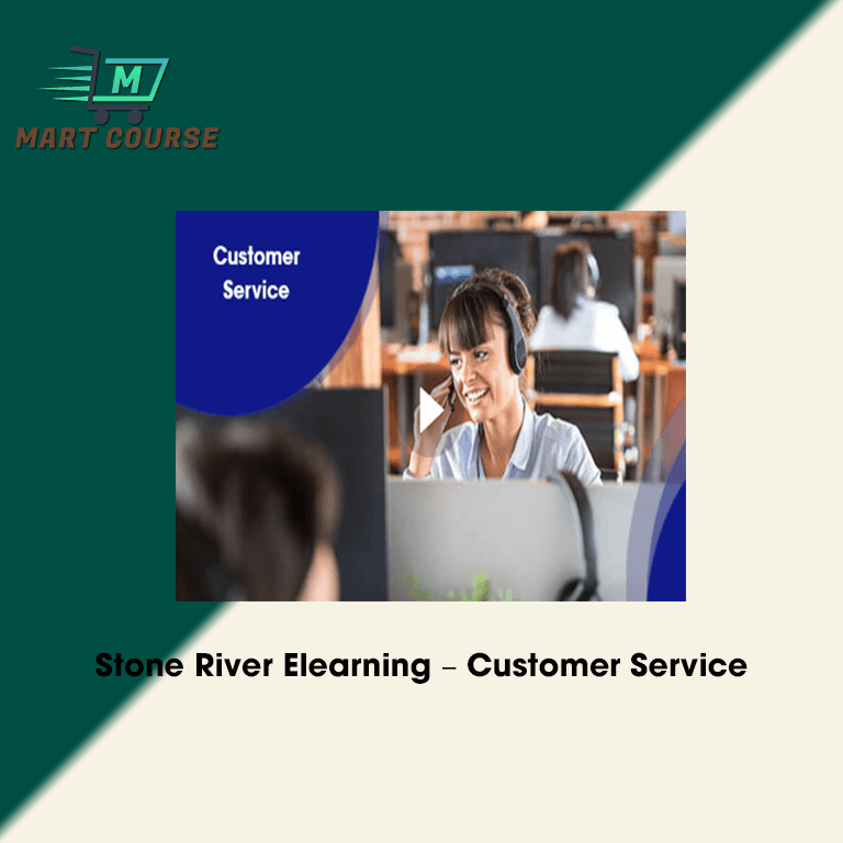 Stone River Elearning – Customer Service - Mart Course - Buy Reputable ...