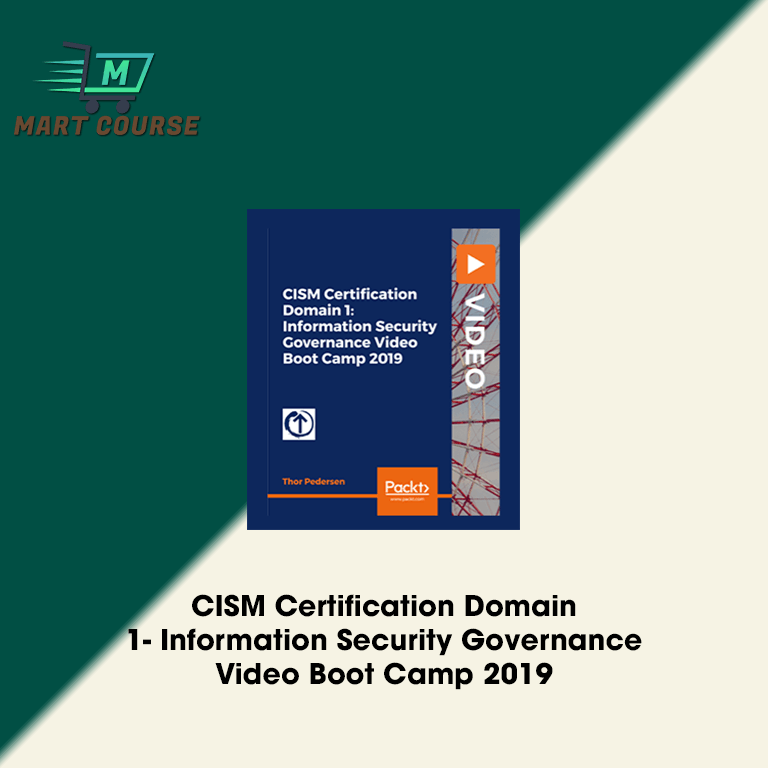 CISM Certification Domain 1- Information Security Governance Video Boot ...