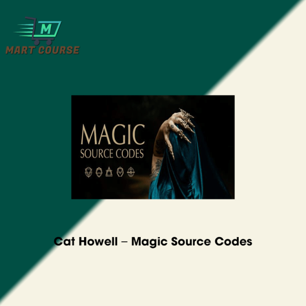 Cat Howell – Magic Source Codes - Mart Course - Buy Reputable Online ...