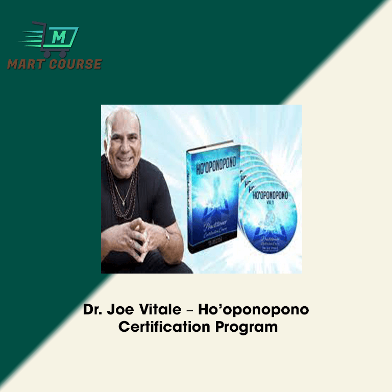 Dr. Joe Vitale Ho’oponopono Certification Program Mart Course Buy