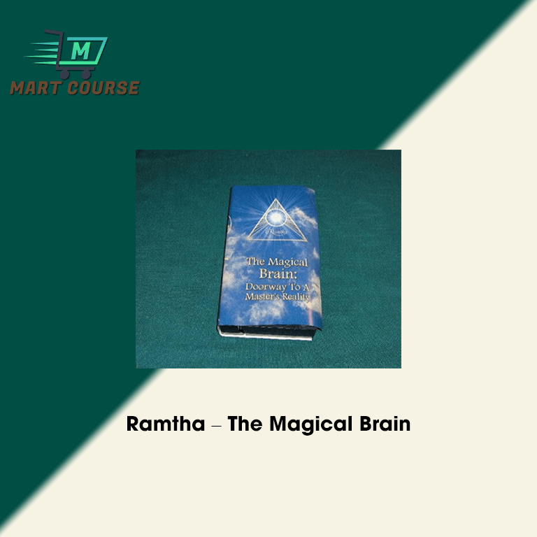 Ramtha – The Magical Brain