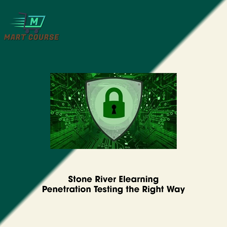 Stone River Elearning – Penetration Testing the Right Way - Mart Course ...