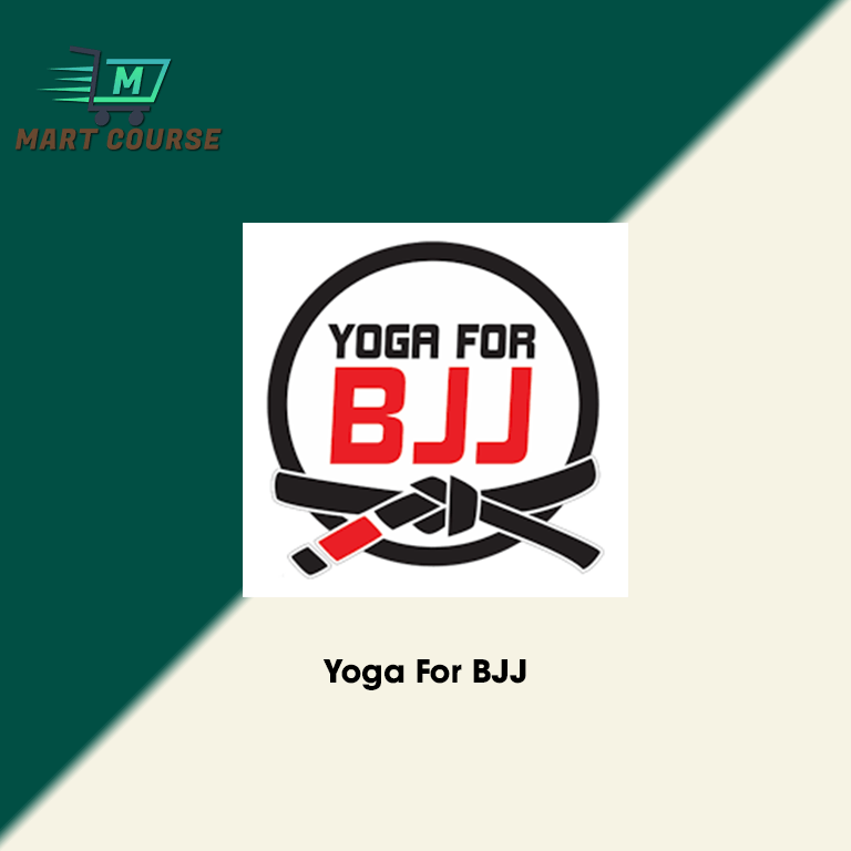 Yoga For BJJ Mart Course Buy Reputable Online Courses