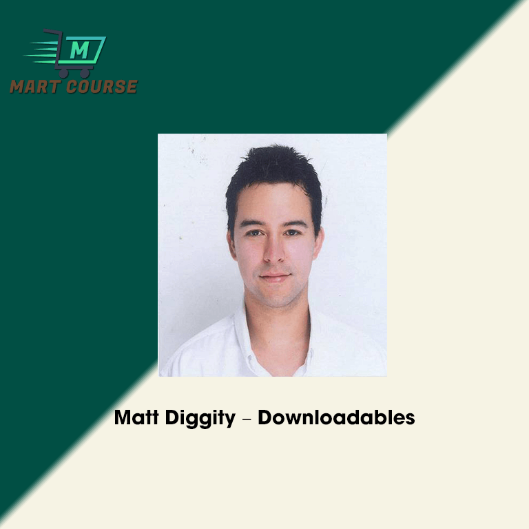 Course Downloadables Matt Diggity – Downloadables - Mart Course - Buy Reputable Online Courses