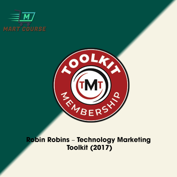 Robin Robins Technology Marketing Toolkit (2017) Mart Course Buy