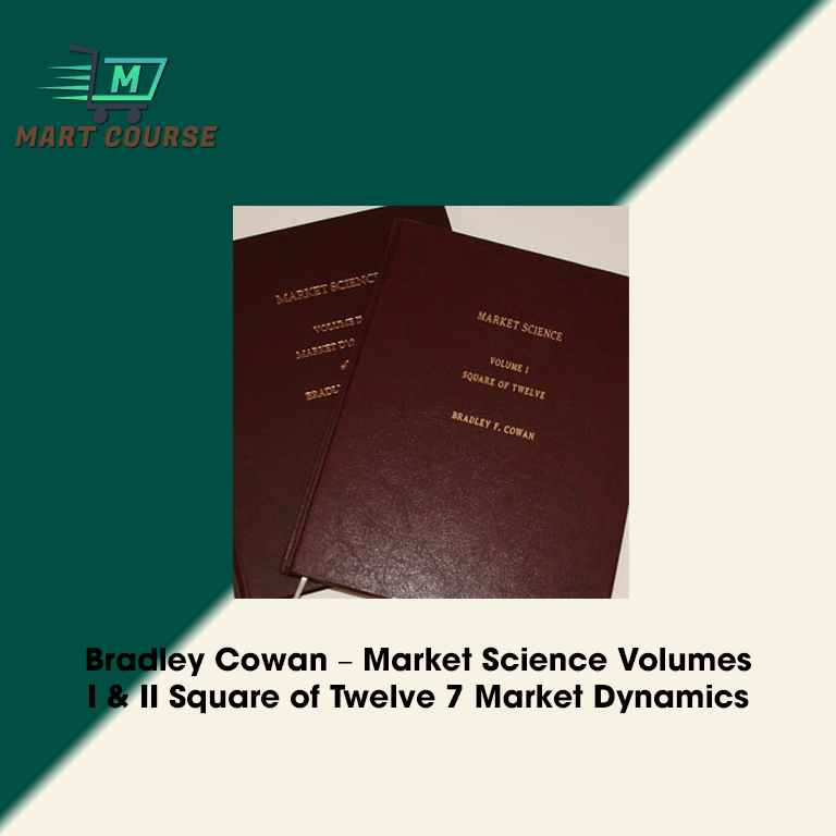 Bradley Cowan – Market Science Volumes I & II Square of Twelve 7 Market ...