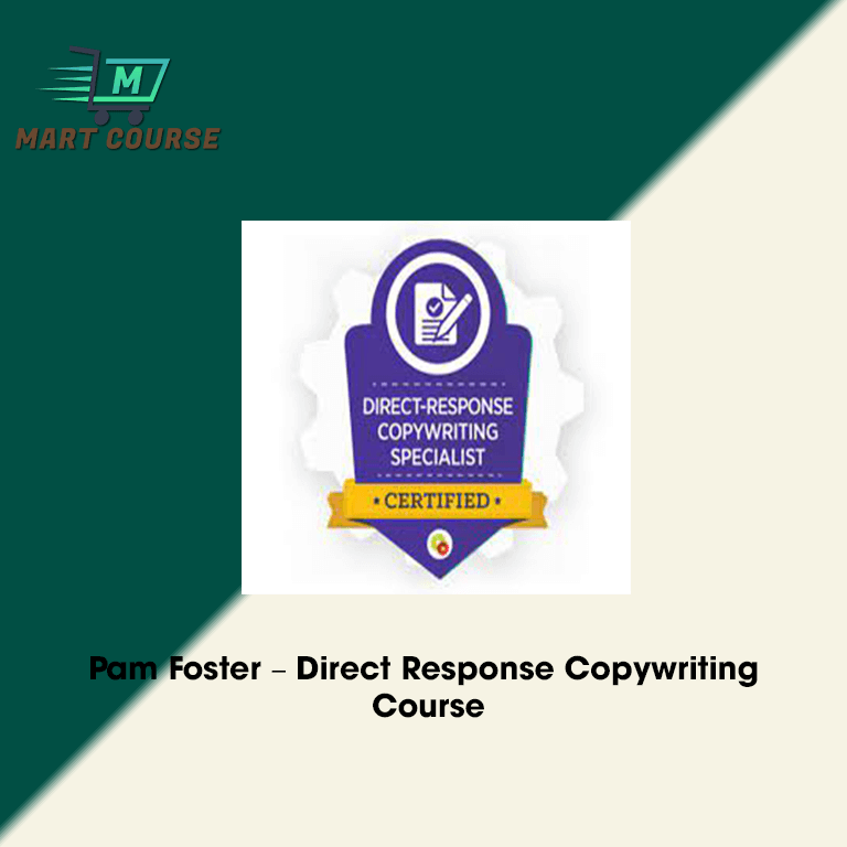 Pam Foster – Direct Response Copywriting Course - Mart Course - Buy ...
