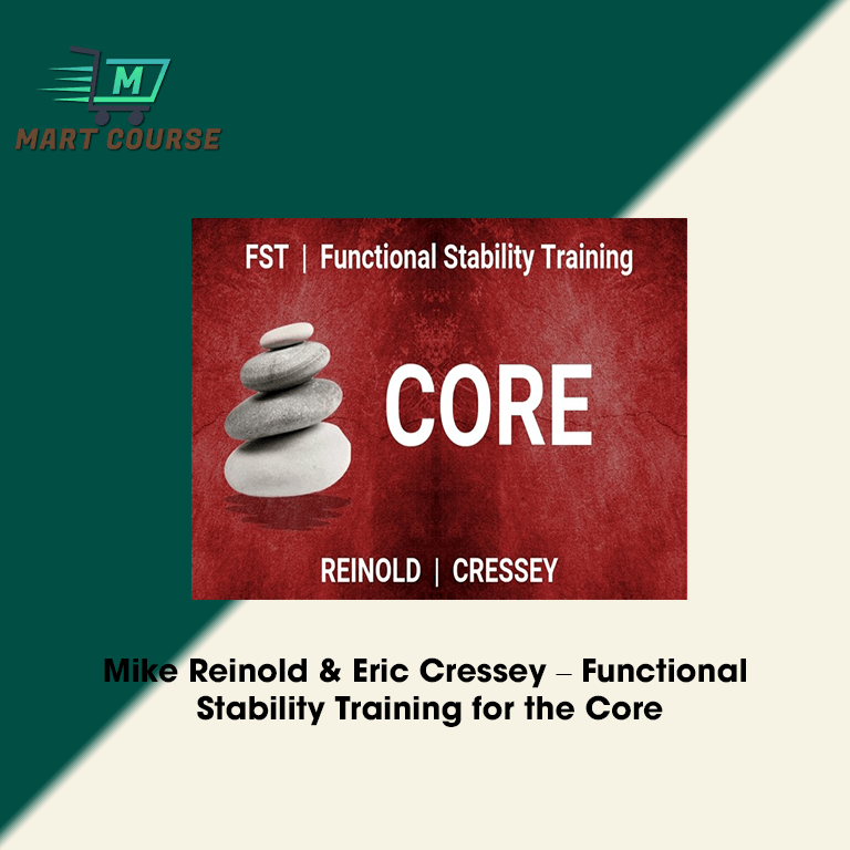 Functional Stability Mike Reinold & Eric Cressey – Functional Stability Training for the ...