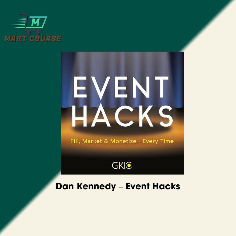 Dan Kennedy – Event Hacks