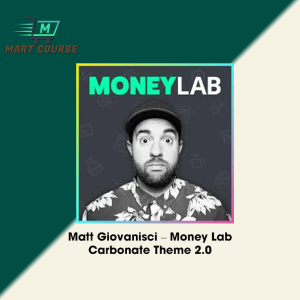 Matt Giovanisci – Money Lab – Carbonate Theme 2.0