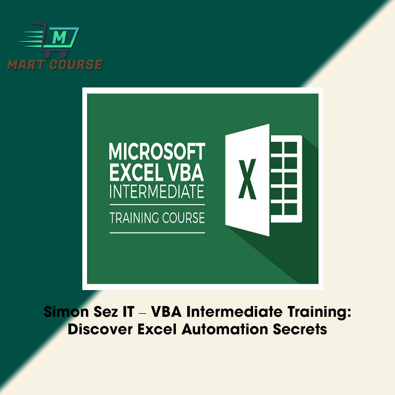 Simon Sez IT – VBA Intermediate Training: Discover Excel Automation ...