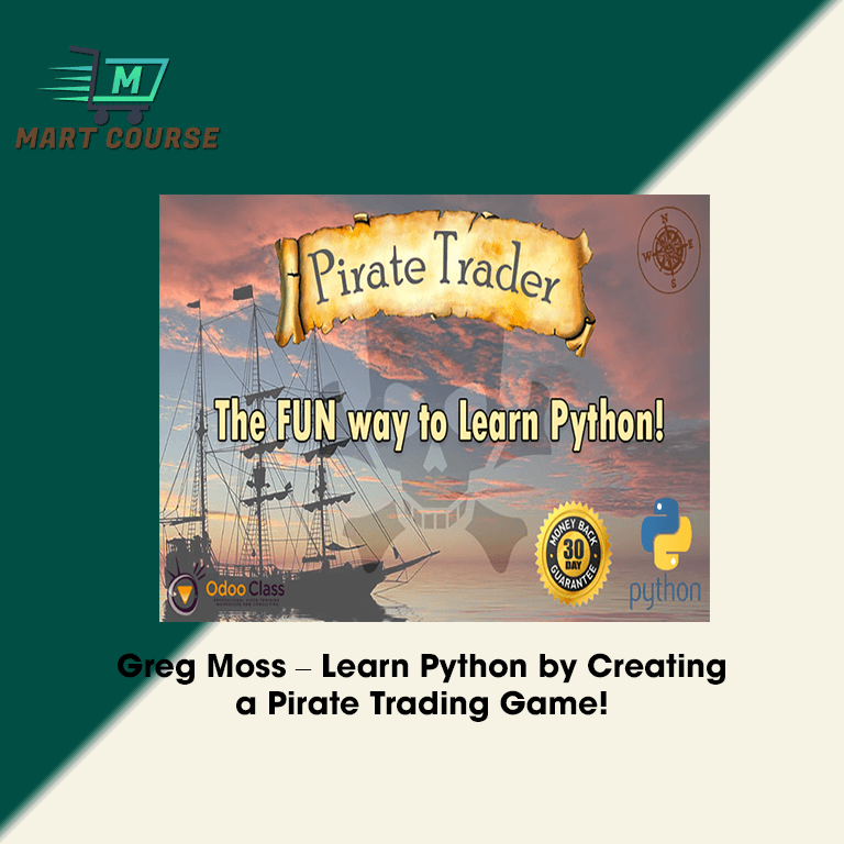 Greg Moss – Learn Python by Creating a Pirate Trading Game! - Mart ...