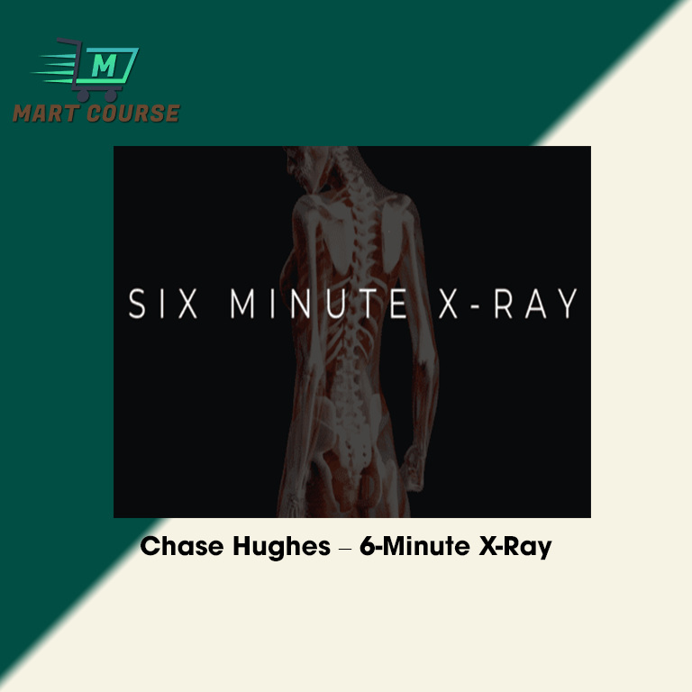 6-Minute X-Ray course by Chase Hughes