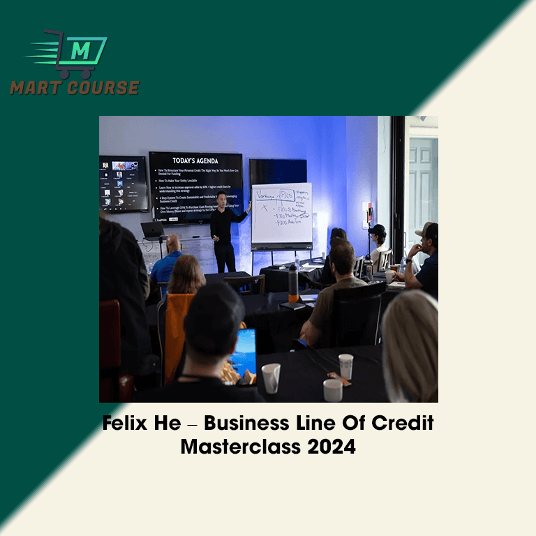 Felix He Business Line Of Credit Masterclass 2024 course cover