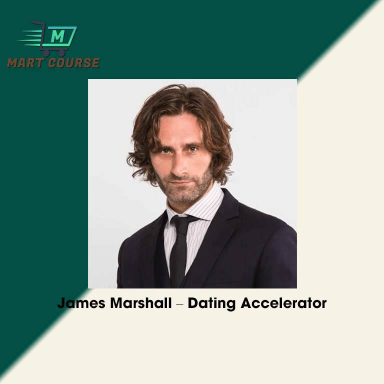 James Marshall – Dating Accelerator