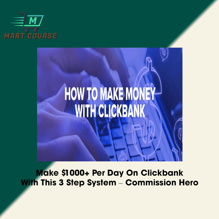 Commission Hero Clickbank affiliate marketing course cover