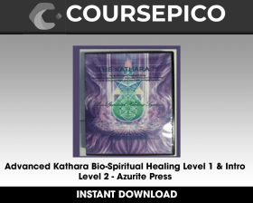 Advanced Kathara Bio-Spiritual Healing Level 1 & Intro Level 2 - Azurite Press