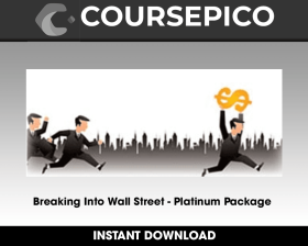 Breaking Into Wall Street - Platinum Package