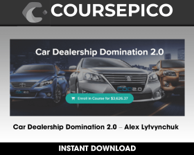 Car Dealership Domination 2.0 – Alex Lytvynchuk