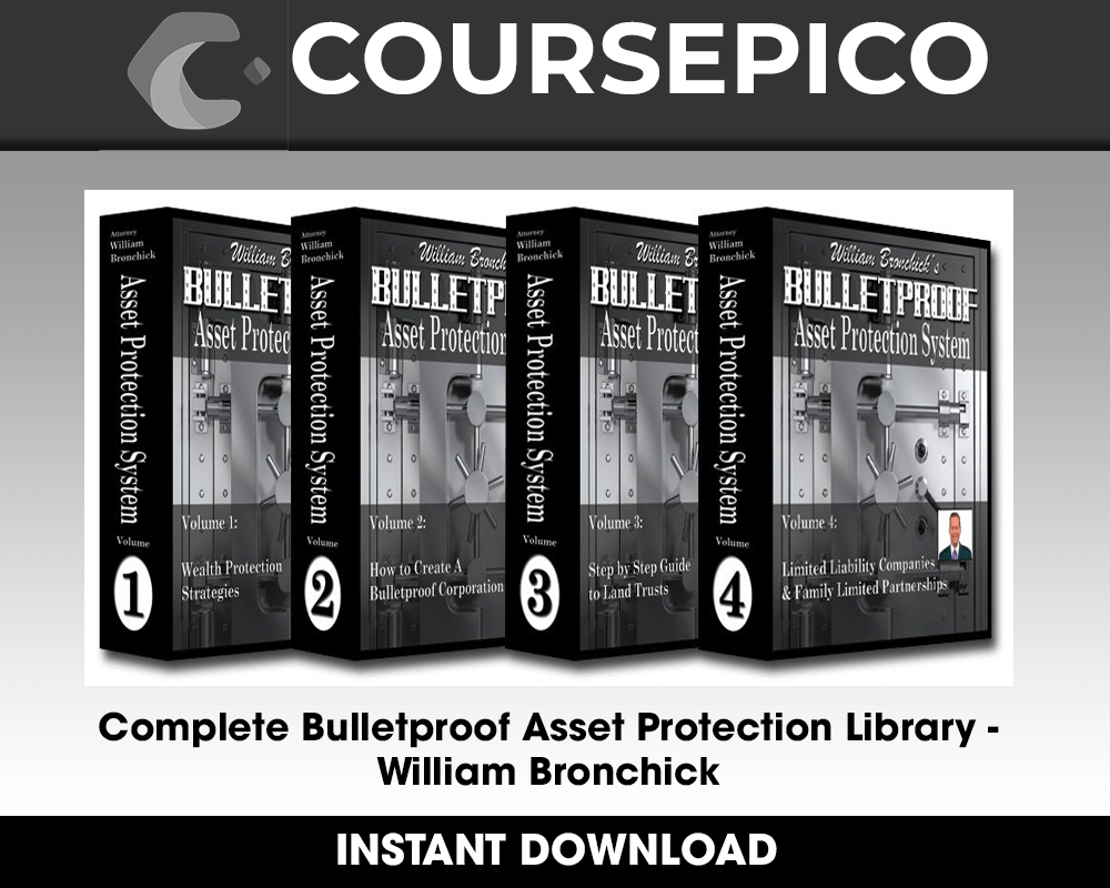 Complete Bulletproof Asset Protection Library - William Bronchick