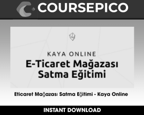 Eticaret Mağazası Satma Eğitimi - Kaya Online