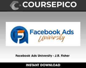 Facebook Ads University - J.R. Fisher