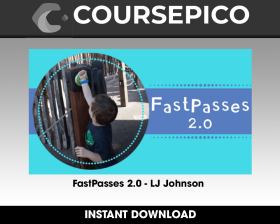 FastPasses 2.0 - LJ Johnson