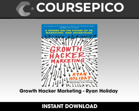 Growth Hacker Marketing - Ryan Holiday
