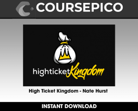 High Ticket Kingdom - Nate Hurst