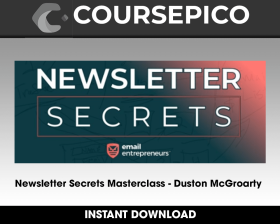 Newsletter Secrets Masterclass - Duston McGroarty