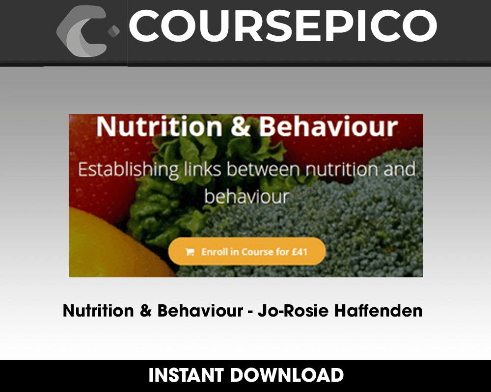 Nutrition & Behaviour - Jo-Rosie Haffenden