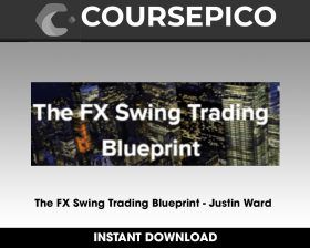 The FX Swing Trading Blueprint - Justin Ward